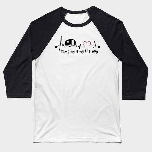 Camper Heartbeat - Camping Is My Therapy Baseball T-Shirt by Whimsical Frank